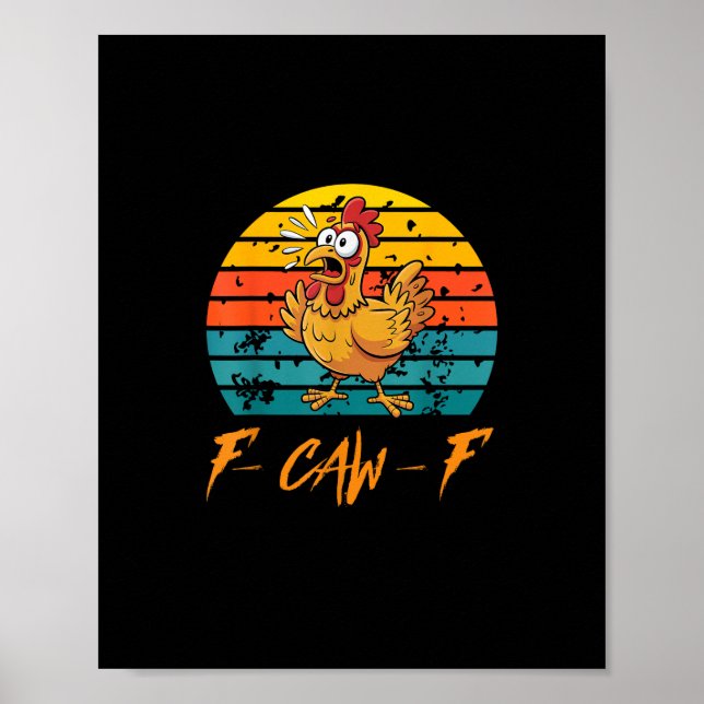 Affiche Chemises drôles de poulet F-Caw-F Coucher de solei (Devant)
