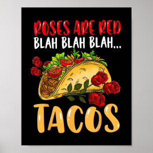Affiche Chemises Tacos Roses Sont Rouges Blah Blah Blah Ch