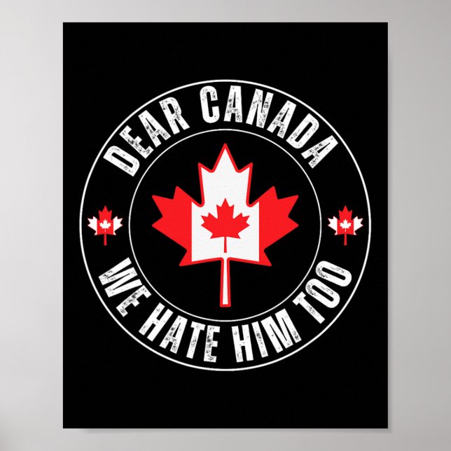 Affiche Cher Canada Nous le détestons aussi pour protester (Devant)