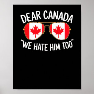 Affiche Cher Canada Nous le détestons aussi Trump Manifest