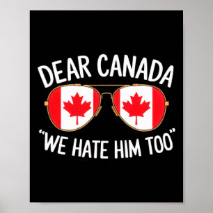 Affiche Cher Canada Nous le détestons aussi Trump Manifest