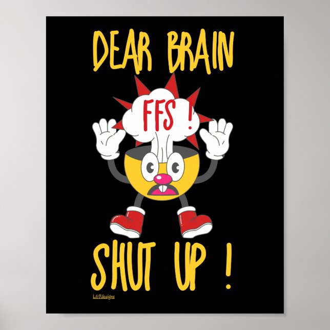 Affiche CHER CERVEAU...FFS FERMÉ ! drôle sarcastique (Devant)