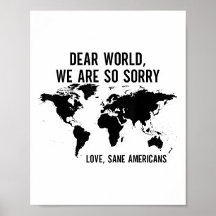 Affiche Cher Monde Nous Sommes Tellement Désolés Amour San