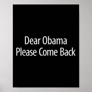 Affiche Cher Obama - S'Il Vous Plaît Revenez -