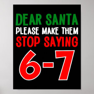 Affiche Cher Père Noël 67 Drôle de Noël Six Sept 6-7 Meme 