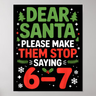 Affiche Cher Père Noël 6-7 Drôle 67 Mème Noël Six Sept M