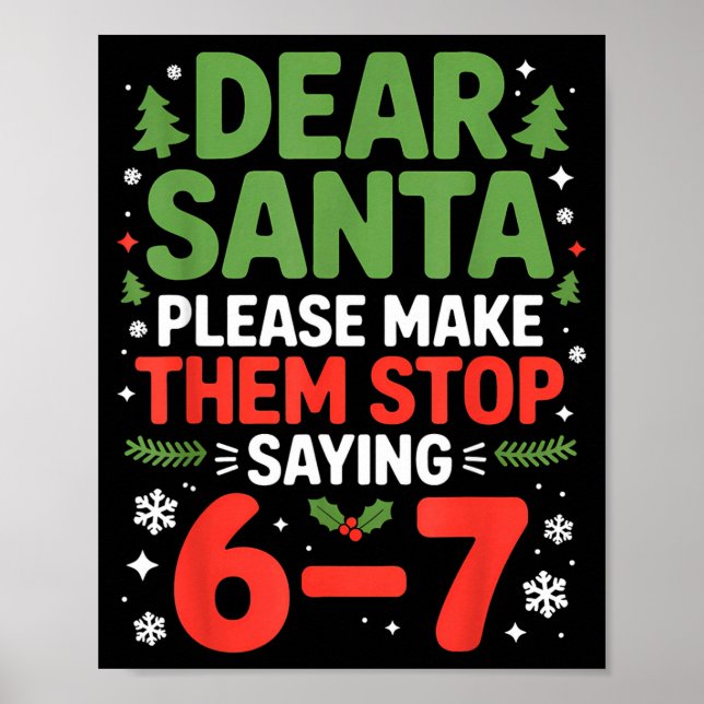 Affiche Cher Père Noël 6-7 Drôle 67 Mème Noël Six Sept M (Devant)