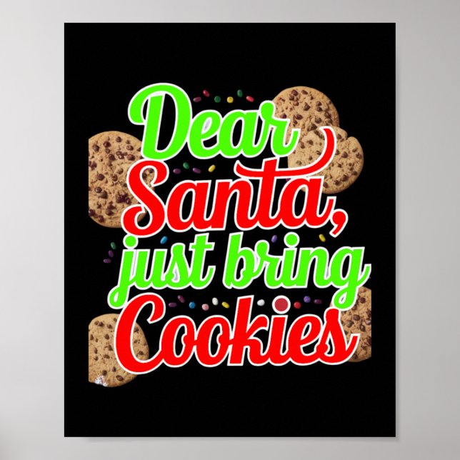 Affiche Cher Père Noël Apporte juste des cookies Art numér (Devant)