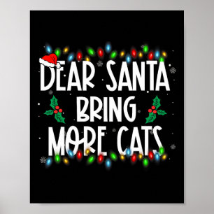 Affiche Cher Père Noël Apportez Plus De Chats Noël Pjs Fam