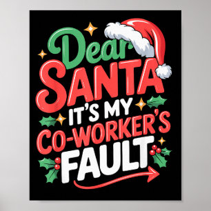 Affiche Cher Père Noël C'est La Faute De Mon Collègue