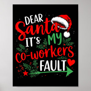 Affiche Cher Père Noël C'est La Faute De Mon Collègue Noël