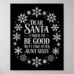 Affiche Cher Père Noël j'ai essayé d'être sage mais je res