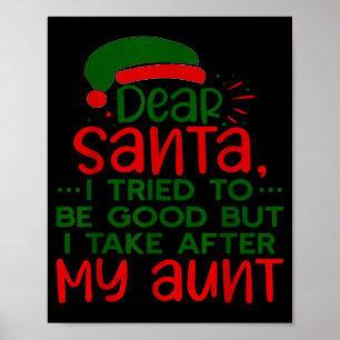 Affiche Cher Père Noël j'ai essayé d'être sage mais je tie