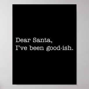 Affiche Cher Père Noël, j'ai été plutôt sage, citation de