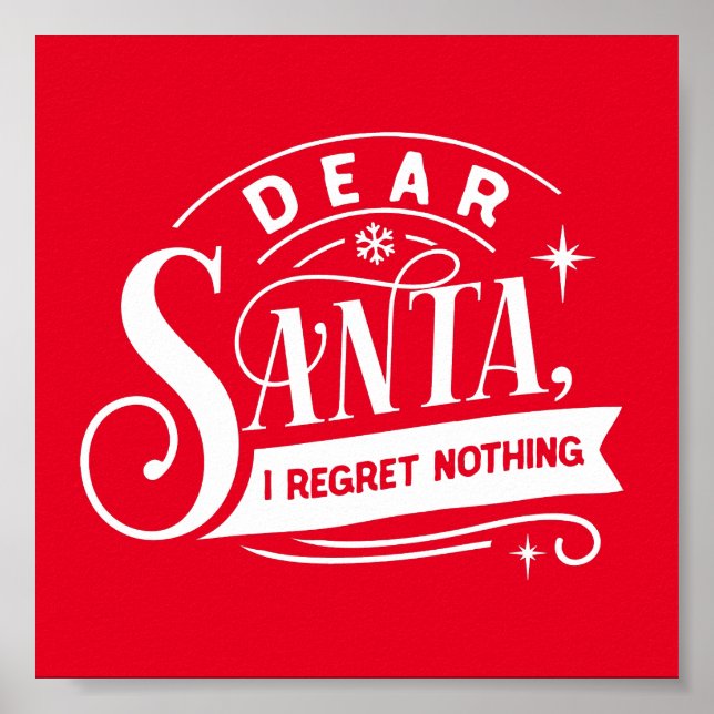 Affiche Cher Père Noël Je Regrette Rien De Drôle Citation  (Devant)