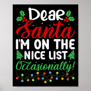 Affiche Cher Père Noël, je suis occasionnellement sur la l