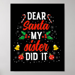 Affiche Cher Père Noël Ma Soeur L'a Fait Drôle De Noël Pyj
