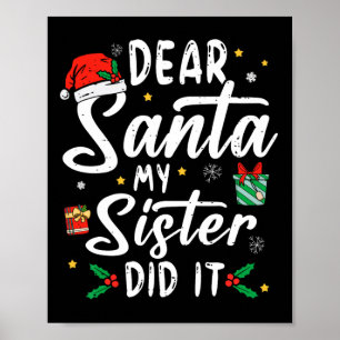 Affiche Cher Père Noël Ma Soeur L'A Fait Filles Enfants Ga