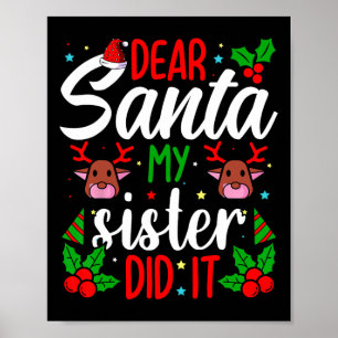 Affiche Cher Père Noël Ma Soeur L'A Fait Filles Enfants Ga