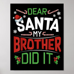 Affiche Cher Père Noël Mon Frère L'a Fait Drôle Joyeux Noë
