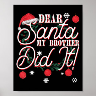 Affiche Cher Père Noël Mon Frère L'a Fait Frères