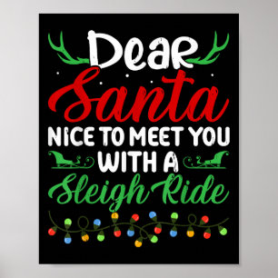 Affiche Cher Père Noël Ravi De Vous Rencontrer Un Sleigh R