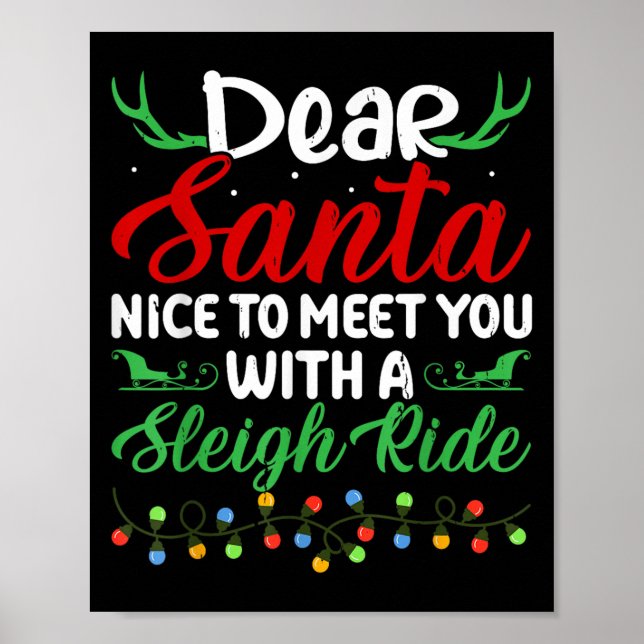 Affiche Cher Père Noël Ravi De Vous Rencontrer Un Sleigh R (Devant)
