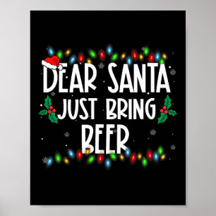 Affiche Cher Père Noël vient d'apporter la bière Noël Pjs