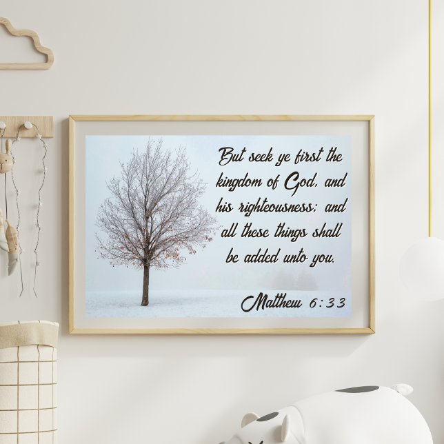 Affiche Cherchez d'abord le Royaume Paysage d'arbre d'hive (Seek Ye First the Kingdom Winter Tree Landscape Poster
)