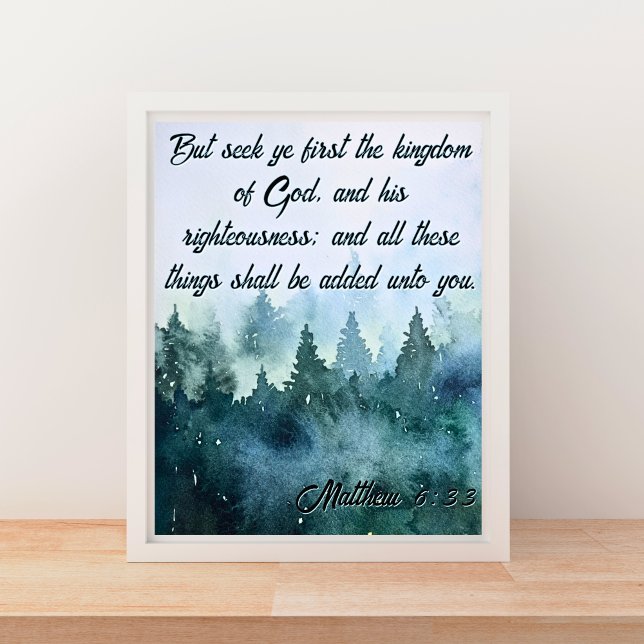 Affiche Cherchez Ye Premier Royaume de Dieu KJV Matthieu 6 (Seek Ye First the Kingdom of God KJV Matthew 6:33 Poster)