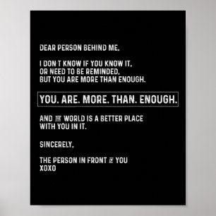 Affiche Chère Personne Derrière Moi, Vous Êtes Suffisammen