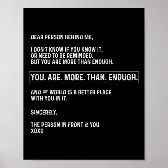Affiche Chère Personne Derrière Moi, Vous Êtes Suffisammen (Devant)