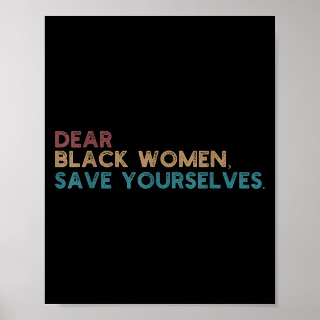 Affiche Chères femmes noires, sauvez-vous la citation de m (Devant)