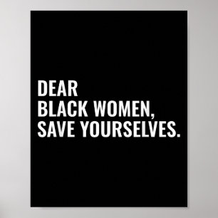 Affiche Chères femmes noires, sauvez-vous les citations de