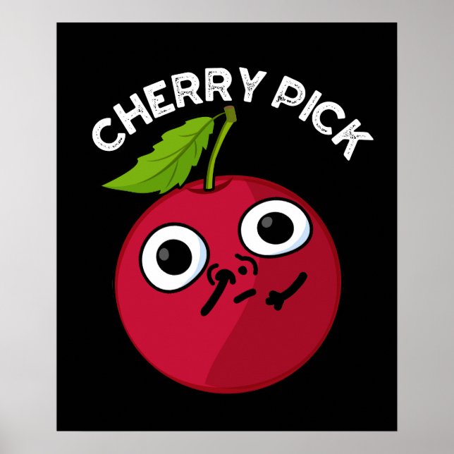 Affiche Cherry Pick Funny Fruit Pun Dark BG (Devant)