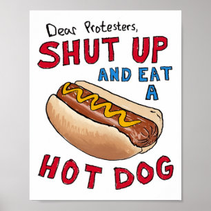 Affiche Chers Manifestants Tais-Tais Et Mange Un Chien Cha