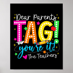 Affiche Chers parents Tag You It Love Enseignants Dernier