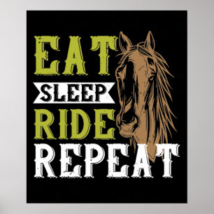 Affiche Cheval - Manger Dormir Monter Répéter