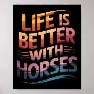 Affiche Chevaux La Vie Mignonne Est Meilleure Avec Les Che