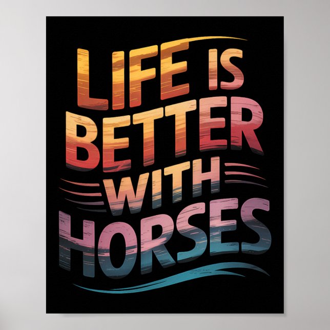 Affiche Chevaux La Vie Mignonne Est Meilleure Avec Les Che (Devant)