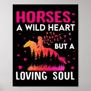 Affiche Chevaux Un Coeur Sauvage Mais Une Âme Amoureuse -