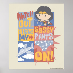 Affiche Chibi Wonder Woman   J'Ai Mes Pantalons Sassy En T