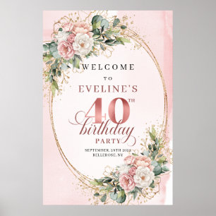 Affiche Chic Boho Rose Gold Floral 40e Anniversaire Bienve
