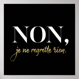 Affiche Chic Non Je Ne Regrette Rien Citation Black & Gold