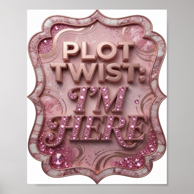 Affiche Chic Or PLOT TWIST JE SUIS LÀ (Devant)