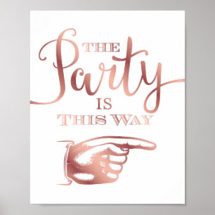 Affiche CHic Rose Gold PARTY DE CETTE FAÇON - BON signe Im