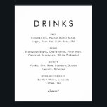 Affiche Chic Typographie Mariage Boissons Menu Signer<br><div class="desc">Ce panneau de menu typographie chic et mariage de boissons est parfait pour un mariage moderne. Le design simple est composé d'une typographie minimaliste classique en noir et blanc, dans un style boho rustique. Personnalisable dans n'importe quelle couleur. Gardez le design minimal et élégant, en l'état, ou personnalisez-le en ajoutant...</div>
