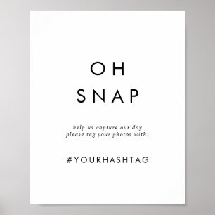Affiche Chic Typographie Oh Snap Mariage Hashtag Sign