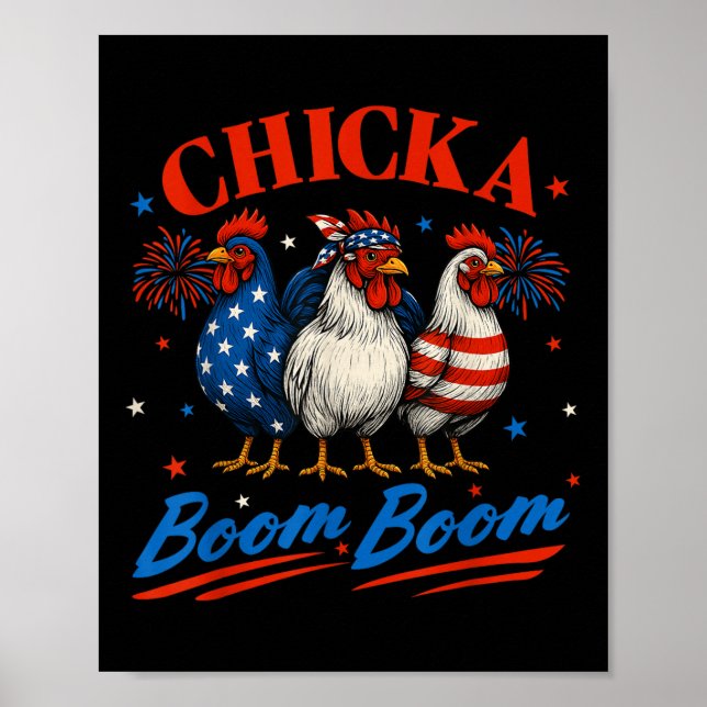 Affiche Chicka Boom Boom Funny Patriotic Picken 4e De Ju (Devant)