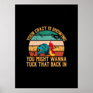 Affiche Chicken Art Vous Pourriez Vouloir Chuck